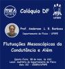 Flutuações Mesoscópicas da Condutância e Além