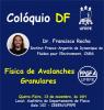 Colloquium13/11/2025: "Physics of Granular Avalanches"